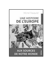 Une Histoire de l’Europe – Michel Fauquier